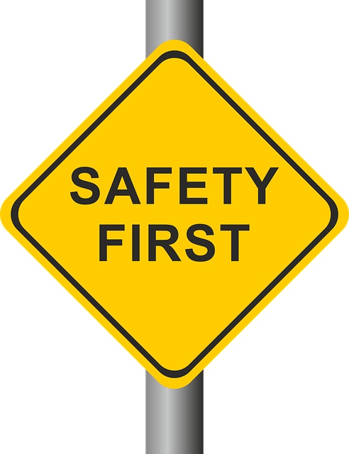 Safety First sign Safety First sign